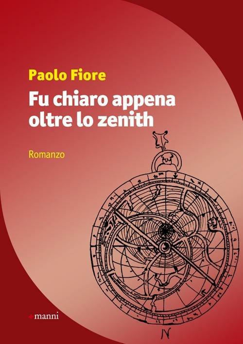 Fu chiaro appena oltre lo zenith - Paolo Fiore - copertina