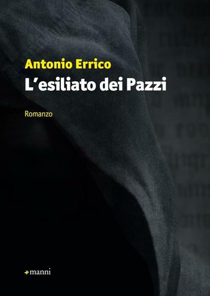 L' esiliato dei pazzi - Antonio Errico - copertina