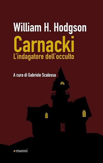 Carnacki. L'indagatore dell'occulto - William Hope Hodgson - copertina