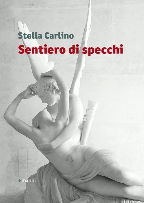 Sentiero di specchi - Stella Carlino - copertina