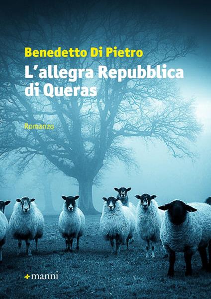 L'allegra repubblica di Queras - Benedetto Di Pietro - copertina
