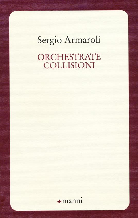 Orchestrate collisioni - Sergio Armaroli - copertina