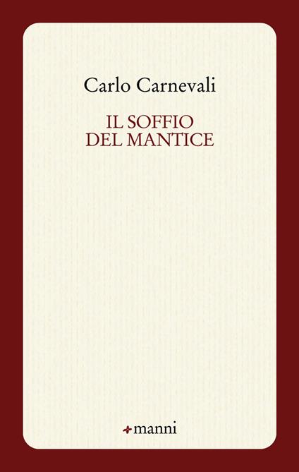 Il soffio del mantice - Carlo Carnevali - copertina