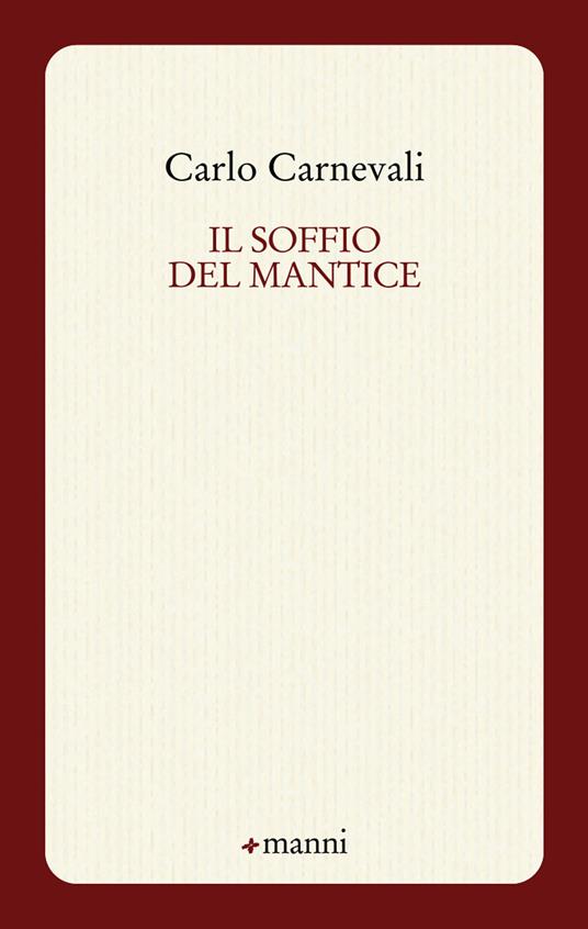 Il soffio del mantice - Carlo Carnevali - copertina