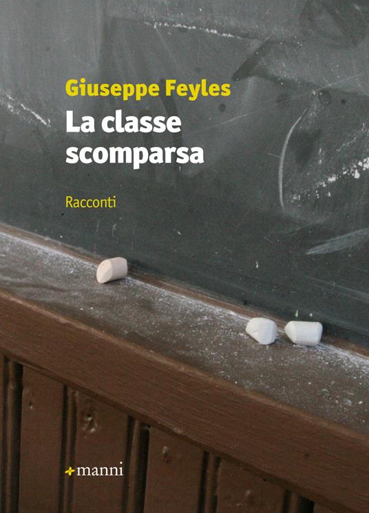 La classe scomparsa - Giuseppe Feyles - ebook