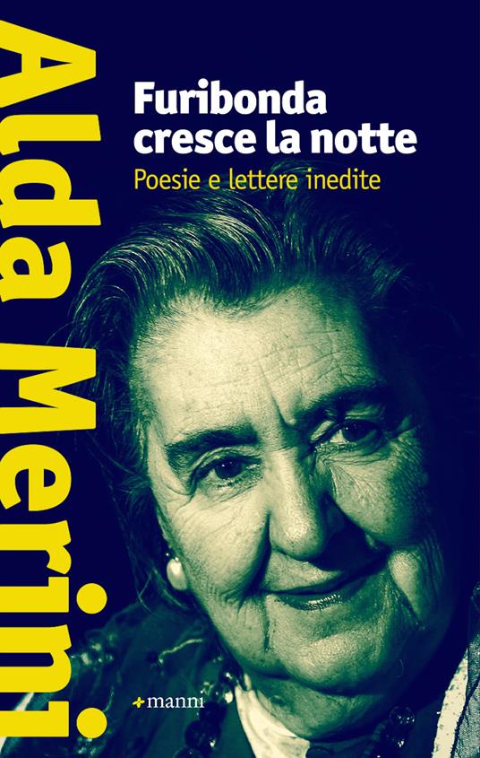 Furibonda cresce la notte. Poesie e lettere inedite - Alda Merini - ebook