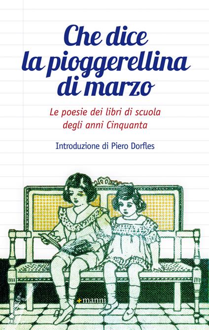 Che dice la pioggerellina di marzo. Le poesie dei libri di scuola degli anni Cinquanta - AA.VV. - ebook