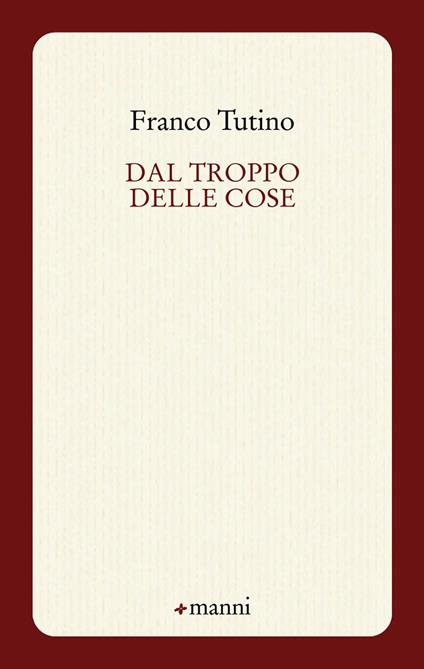 Dal troppo delle cose - Franco Tutino - copertina
