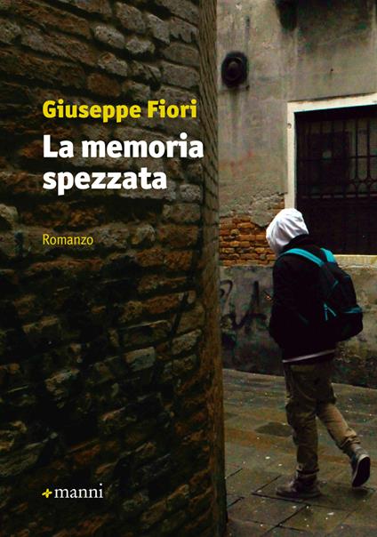 La memoria spezzata - Giuseppe Fiori - copertina