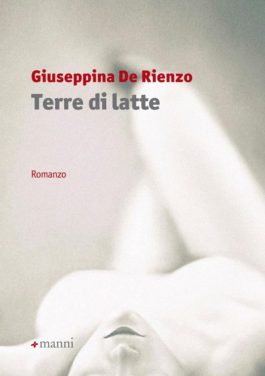 Terre di latte - Giuseppina De Rienzo - copertina