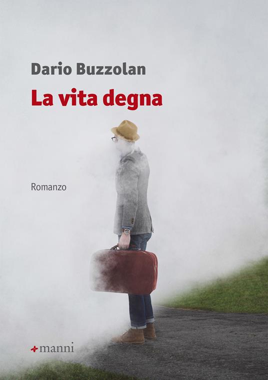 La vita degna - Dario Buzzolan - ebook