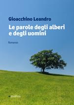 Le parole degli alberi e degli uomini