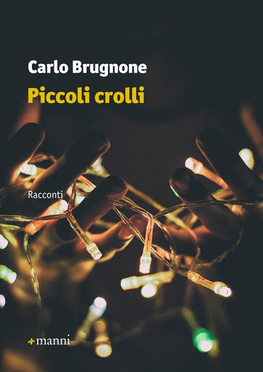 Piccoli crolli - Carlo Brugnone - copertina
