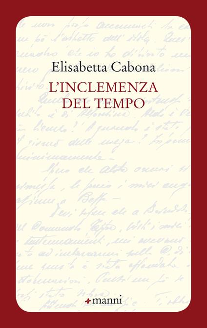 L' inclemenza del tempo - Elisabetta Cabona - copertina