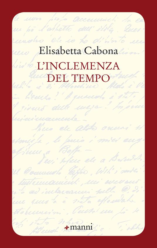 L' inclemenza del tempo - Elisabetta Cabona - copertina