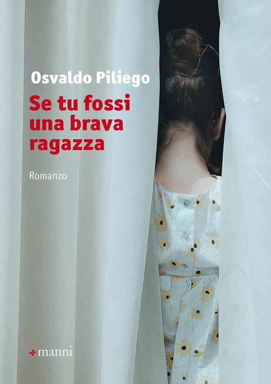 Se tu fossi una brava ragazza - Osvaldo Piliego - copertina