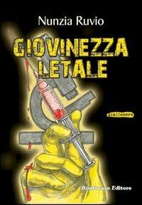 Giovinezza letale - Nunzia Ruvio - copertina