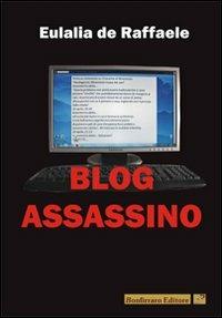 Blog assassino - Eulalia De Raffaele - copertina