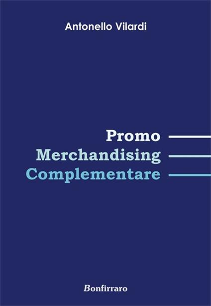 Promo Merchandising complementare - Antonello Vilardi - copertina