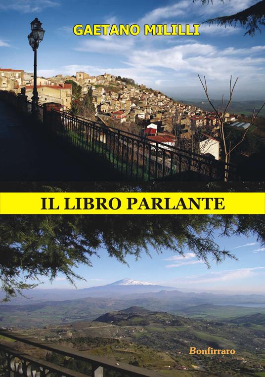 Il libro parlante. Con CD Audio - Gaetano Mililli - copertina