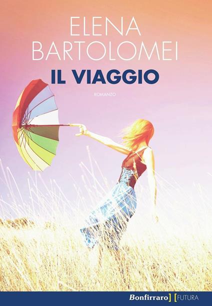 Il viaggio - Elena Bartolomei - copertina