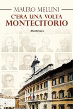 C'era una volta... Montecitorio