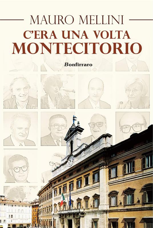 C'era una volta... Montecitorio - Mauro Mellini - copertina