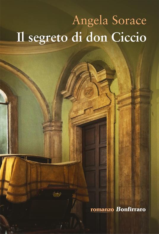 Il segreto di don Ciccio - Angela Sorace - copertina