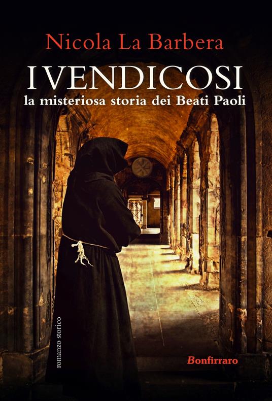 I Vendicosi, la misteriosa storia dei Beati Paoli - Nicola La Barbera - copertina