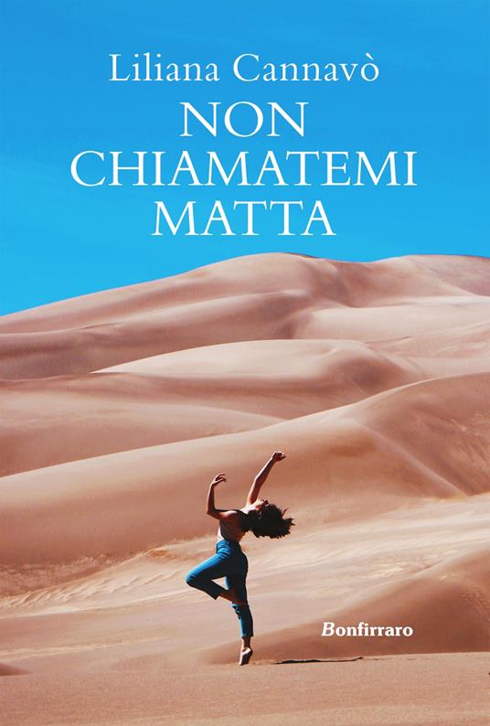 Non chiamatemi matta - Liliana Cannavò - ebook