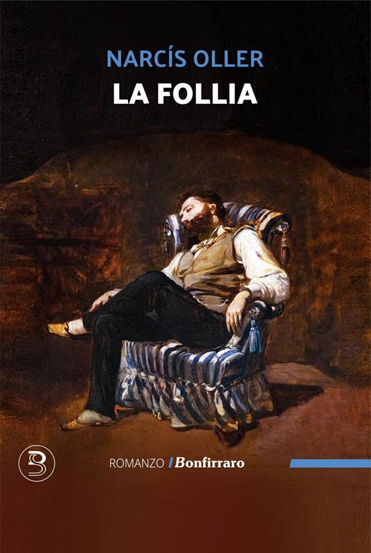 La follia - Narcis Oller - copertina