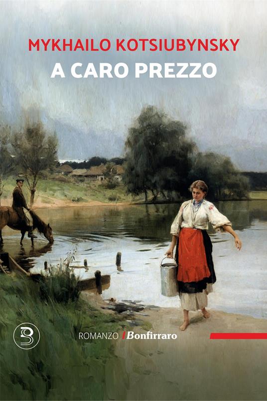A caro prezzo - Mykhailo Kotsyubynsky - copertina