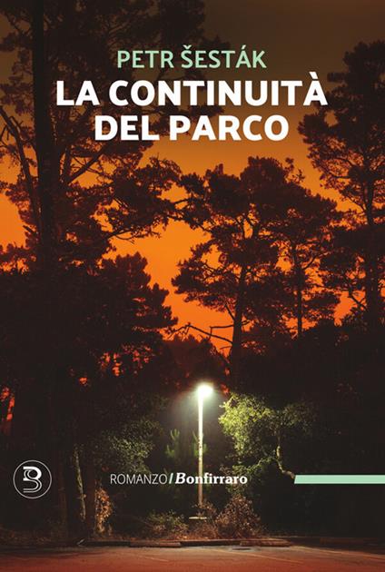 La continuità del parco - Petr Sesták,Angela Zavettieri - ebook
