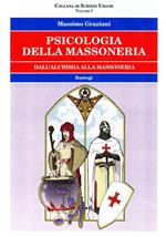 Psicologia della massoneria. Dall'alchimia alla massoneria
