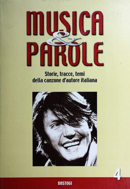 Musica e parole. Storie, tracce, temi della canzone d'autore italiana. Vol. 4 - copertina