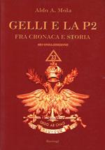 Gelli e la P2. Fra cronaca e storia