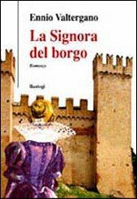 La signora del borgo - Ennio Valtergano - copertina