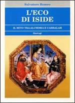 L'eco di Iside. Il mito tra alchimia e cabbalah