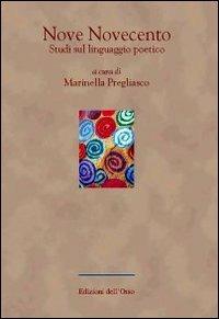 Nove Novecento. Studi sul linguaggio poetico - copertina