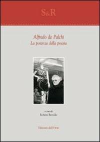 Alfredo de Palchi. La potenza della poesia - copertina