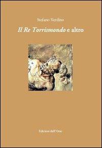 Il re Torrismondo e altro - Stefano Verdino - copertina