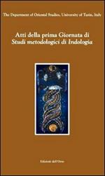 Atti della prima giornata di studi metologici di indologia