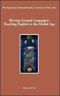 Moving around languages: teaching english in the global age - copertina