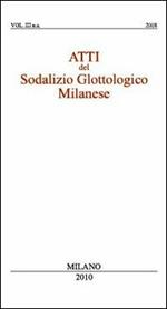 Atti del sodalizio glottologico milanese (Milano, novembre 2007-giugno 2008)