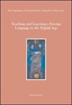 Teaching and learning a foreign language in the digital age