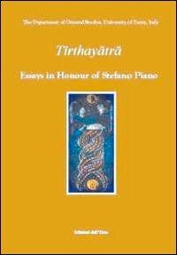 Tirthay. Essay in honour of Stefano Piano - copertina