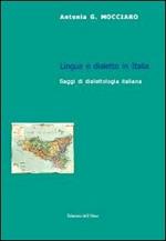 Lingua e dialetto in Italia. Saggi di dialettologia italiana