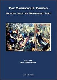 The capricious thread. Memory and the modernist text - copertina