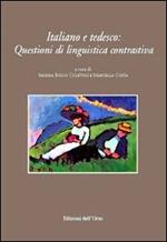 Italiano e tedesco. Questioni di linguistica contrastiva. Ediz. italiana e tedesca