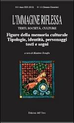 L' immagine riflessa. Testi, società, culture. Anno 22° (1-2)